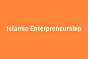 Islamic Enterpreneurship